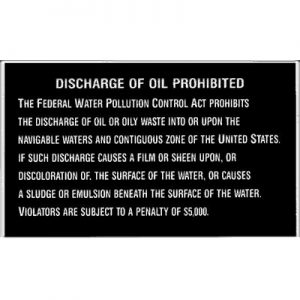 DISCHARGE OF OIL PROHIBITED DISCHARGE OF OIL PROHIBITED